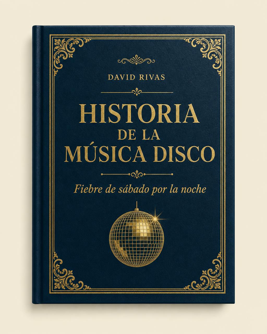 Portada del libro Historia de la música disco, Fiebre de sábado por la noche